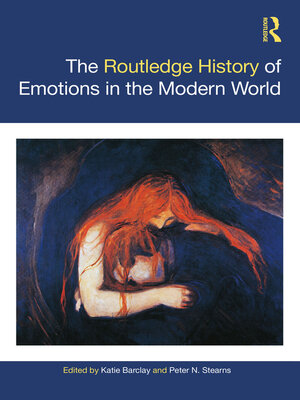 cover image of The Routledge History of Emotions in the Modern World
